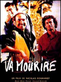 Va mourire