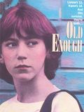 Old Enough