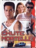 Chute Mortelle