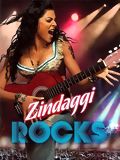 Zindaggi Rocks