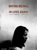 Before We Fall In Love Again