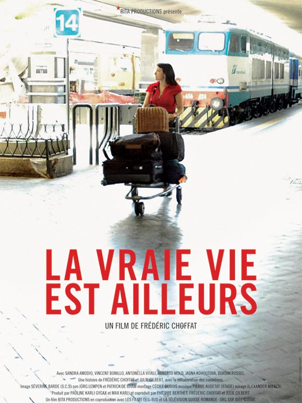La vraie vie est ailleurs