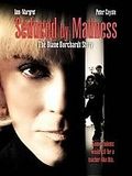 Seduced by Madness: The Diane Borchardt Story