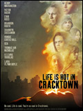 Life Is Hot in Cracktown
