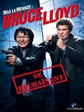 Max La Menace : Bruce et Lloyd se déchaînent