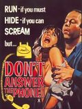 Don't answer the phone !