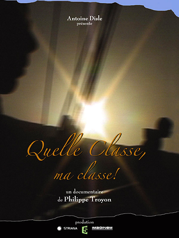 Quelle classe, ma classe !