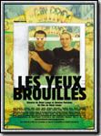 Les Yeux brouillés