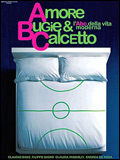 Amore, bugie e calcetto