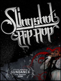 Slingshot hip hop