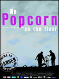 No Popcorn On The Floor