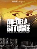 Au-delà du bitume