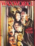 Waxwork II : Perdu dans le temps