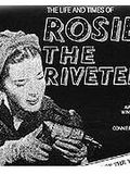 The Life and Times of Rosie the Riveter