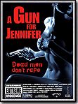 A gun for Jennifer