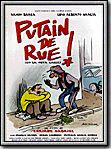 Putain de rue!