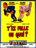 T'es folle ou quoi ?
