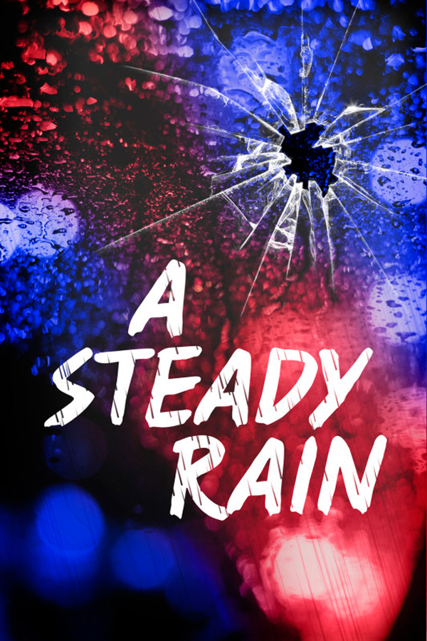 A Steady Rain