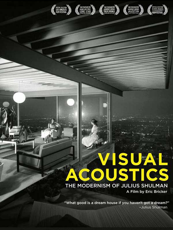 Visual Acoustics: The modernism of Julius Shulman
