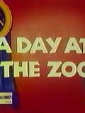 A Day at the Zoo