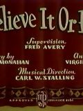Believe It or Else
