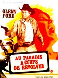 Au paradis à coups de revolver