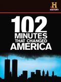 102 minutes qui ont changé le monde