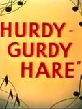 Hurdy-Gurdy Hare
