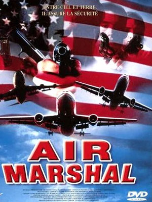 Air Marshal : un vol pour l'enfer