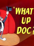 What's Up Doc?