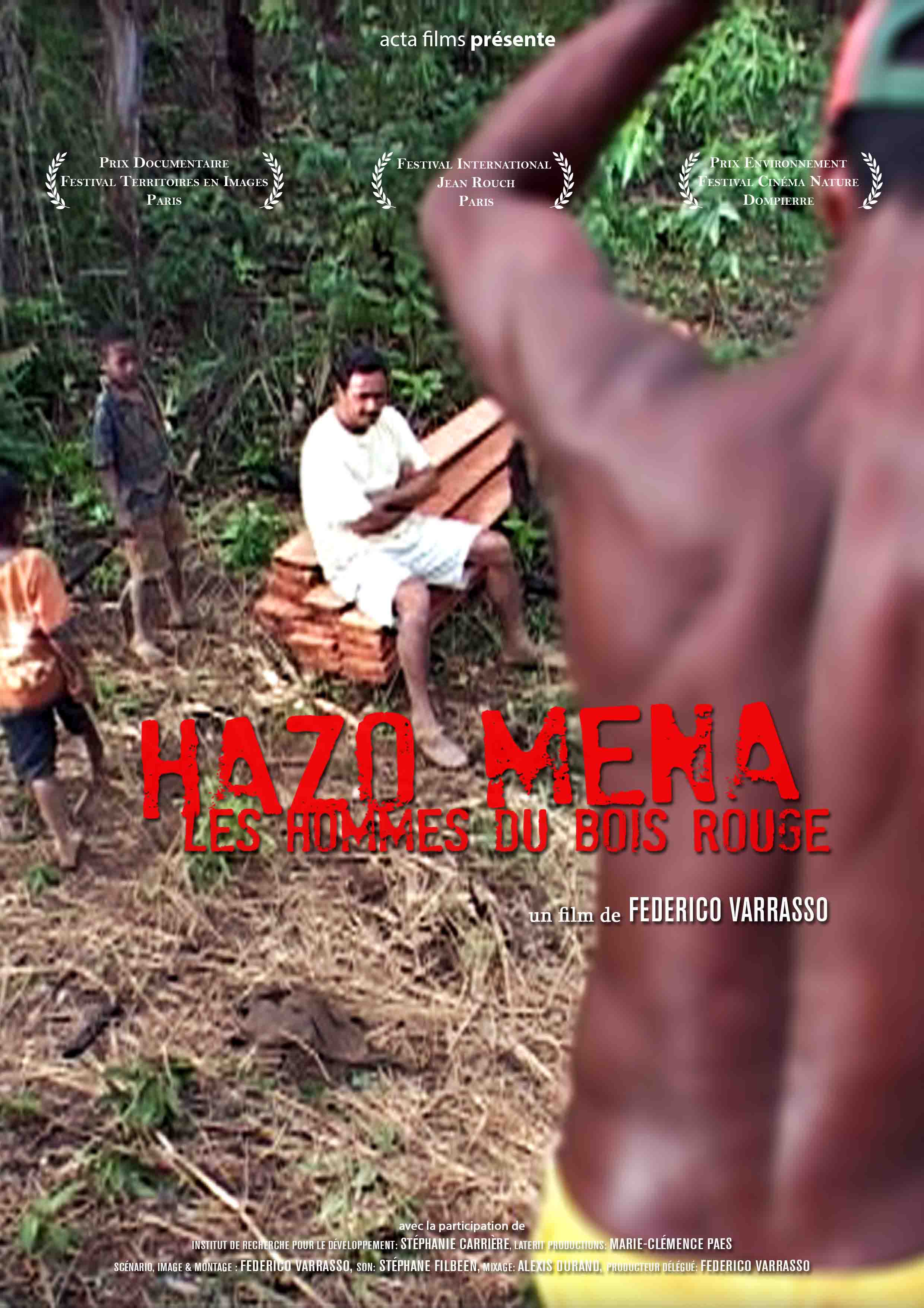 Hazo Mena, les hommes du bois rouge