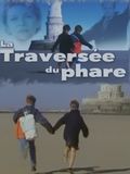 La traversée du phare