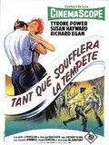 Tant que soufflera la tempête