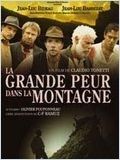 La Grande Peur de la montagne