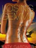 Losing Gemma