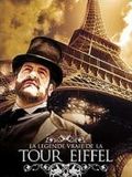 La Légende vraie de la tour eiffel