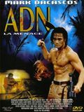 ADN - La Menace