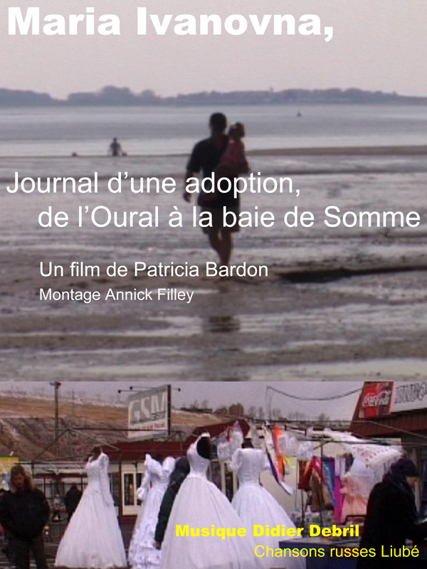 Maria Ivanovna, journal d’une adoption, de l’Oural à la baie de Somme