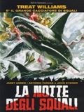 La Nuit Des Requins