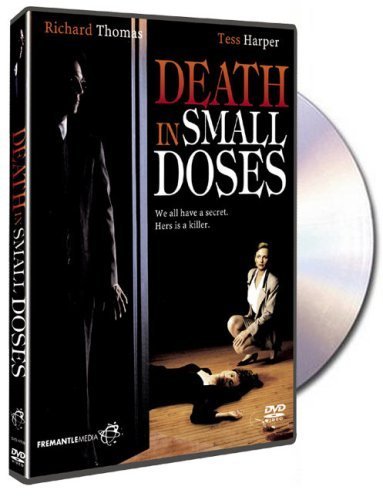 Death in Small Doses