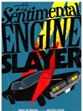 The Sentimental Engine Slayer
