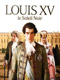 Louis XV, le soleil noir