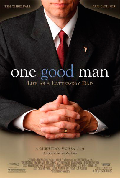 One Good Man - Life as a Latter-day Dad