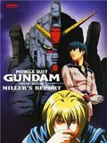 Mobile Suit Gundam: The 08th MS Team - Miller's Report