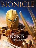 Bionicle: La Légende Renaît