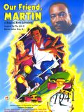 Notre ami, Martin