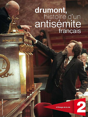 Drumont, histoire d’un antisémite français
