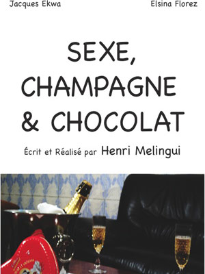 Sexe, Champagne et Chocolat