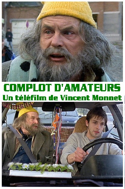 Complot d'amateurs