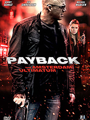 Payback : The Amsterdam Ultimatum